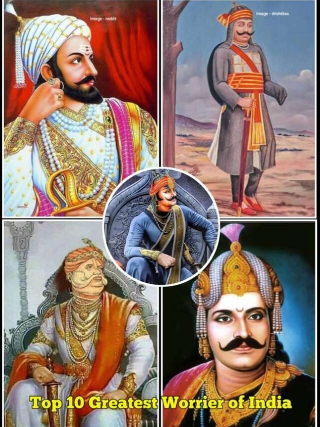 Top 10 Greatest Worrier of India