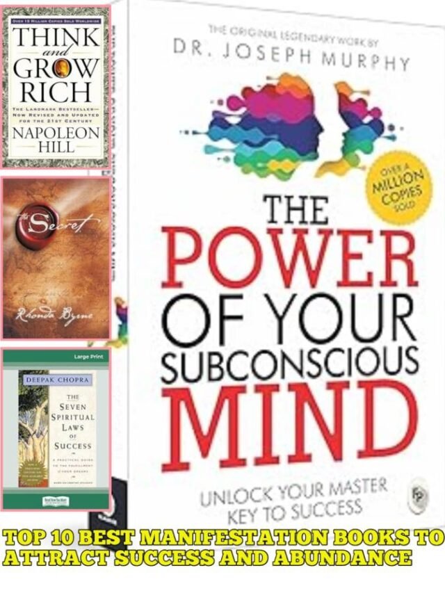Top 10 Best Manifestation Books to Attract Success and Abundance