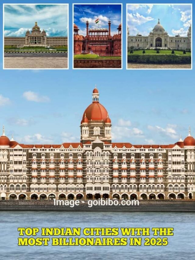 Top Indian Cities with the Most Billionaires in 2025
