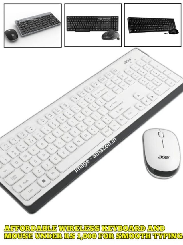 Affordable Wireless Keyboard and Mouse under Rs 1,000 for Smooth Typing