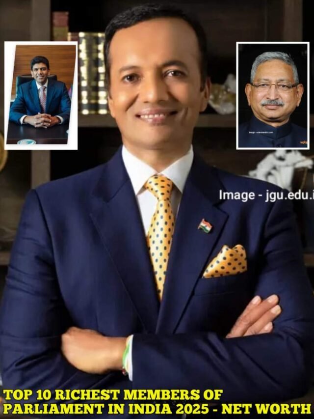 Top 10 Richest Members of Parliament in India 2025 - Net Worth
