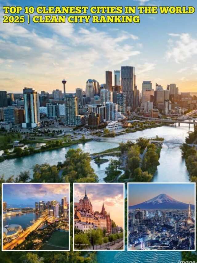 Top 10 Cleanest Cities in the World 2025 | Clean City Ranking