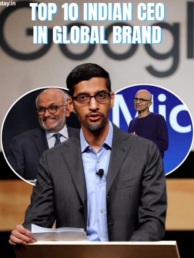 Top 10 Indian CEO In Global Brand