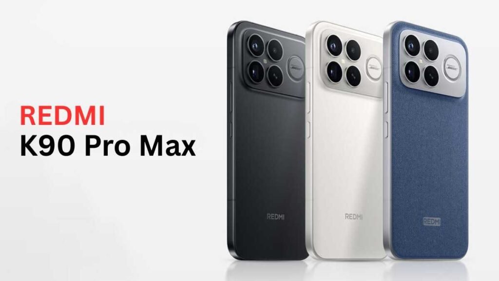 Redmi K90 Pro Max Price in India, Camera, Processor