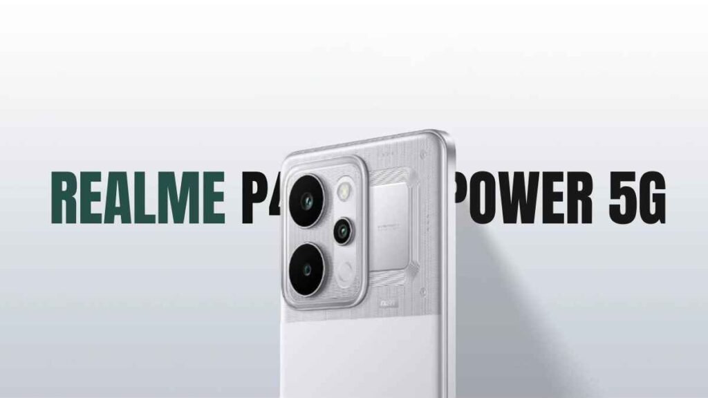 Realme P4 Power 5G Price, Specs, Battery, Processor, Launch