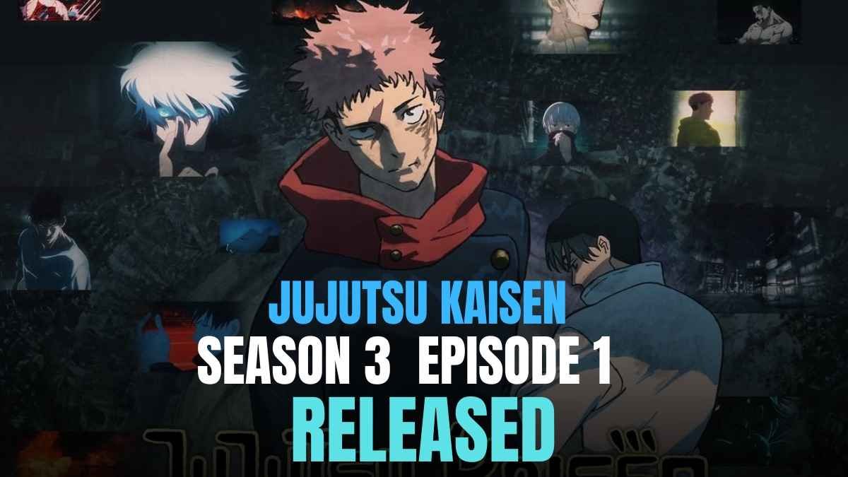 Jujutsu Kaisen Season 3 Kab Release Hoga, Episode, in Hindi